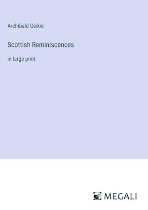 Scottish Reminiscences