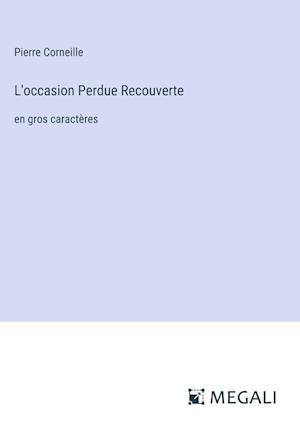 L'occasion Perdue Recouverte