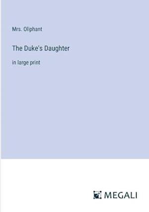 The Duke's Daughter