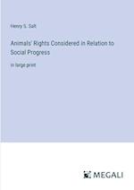 Animals' Rights Considered in Relation to Social Progress