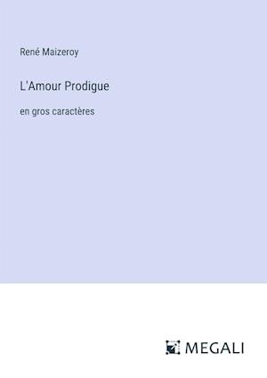 L'Amour Prodigue