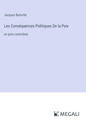 Les Conséquences Politiques De la Paix