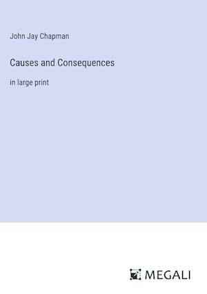 Causes and Consequences