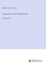 Impressions And Experiences