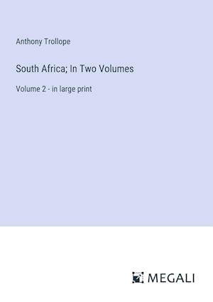 South Africa; In Two Volumes