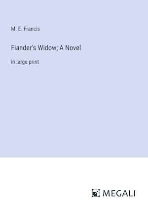 Fiander's Widow; A Novel