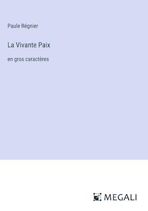 La Vivante Paix