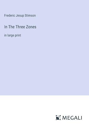 In The Three Zones