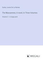 The Massarenes; A novel, In Three Volumes