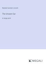 The Unseen Ear