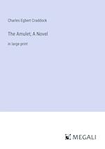 The Amulet; A Novel