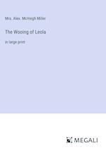 The Wooing of Leola