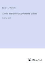 Animal Intelligence; Experimental Studies