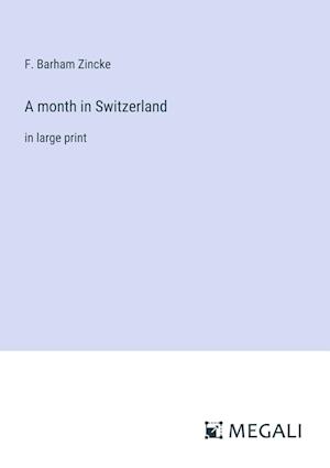 A month in Switzerland