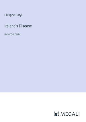 Ireland's Disease