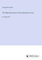 The War Romance of the Salvation Army