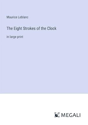 The Eight Strokes of the Clock