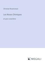 Les Noces Chimiques