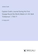 Captain Cook's Journal During His First Voyage Round the World; Made in H. M. Bark "Endeavour", 1768-71