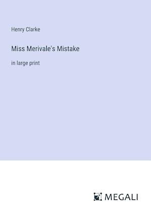 Miss Merivale's Mistake