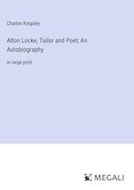 Alton Locke, Tailor and Poet; An Autobiography