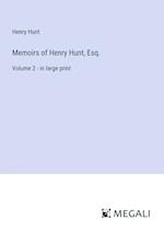 Memoirs of Henry Hunt, Esq.