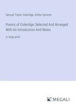 Poems of Coleridge; Selected And Arranged With An Introduction And Notes