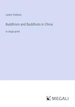 Buddhism and Buddhists in China