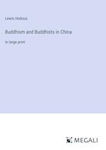 Buddhism and Buddhists in China