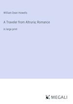 A Traveler from Altruria; Romance