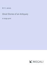 Ghost Stories of an Antiquary