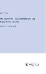 The Book of the Thousand Nights and One Night; In Nine Volumes