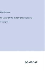 An Essay on the History of Civil Society