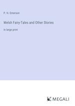 Welsh Fairy-Tales and Other Stories