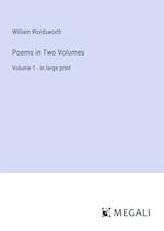 Poems in Two Volumes