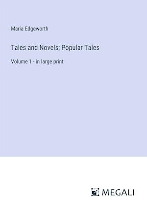 Tales and Novels; Popular Tales