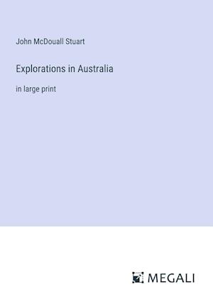 Explorations in Australia