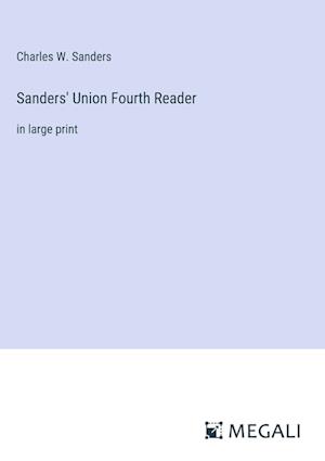 Sanders' Union Fourth Reader