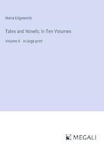 Tales and Novels; In Ten Volumes