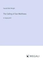 The Calling of Dan Matthews