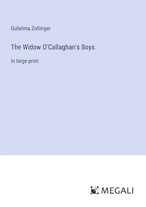 The Widow O'Callaghan's Boys