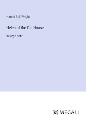 Helen of the Old House