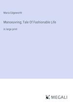 Manoeuvring; Tale Of Fashionable Life