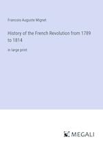 History of the French Revolution from 1789 to 1814