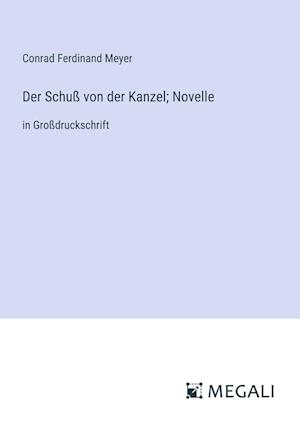 Der Schuß von der Kanzel; Novelle