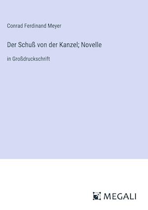 Der Schuß von der Kanzel; Novelle