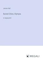 Buried Cities; Olympia