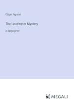 The Loudwater Mystery