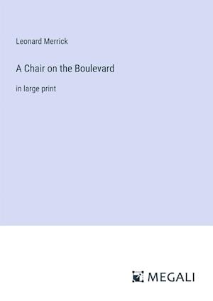 A Chair on the Boulevard