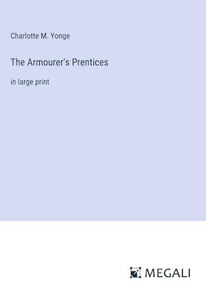 The Armourer's Prentices